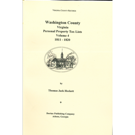 Washington County, Virginia Personal Property Tax Lists, Volume 4: 1811-1820