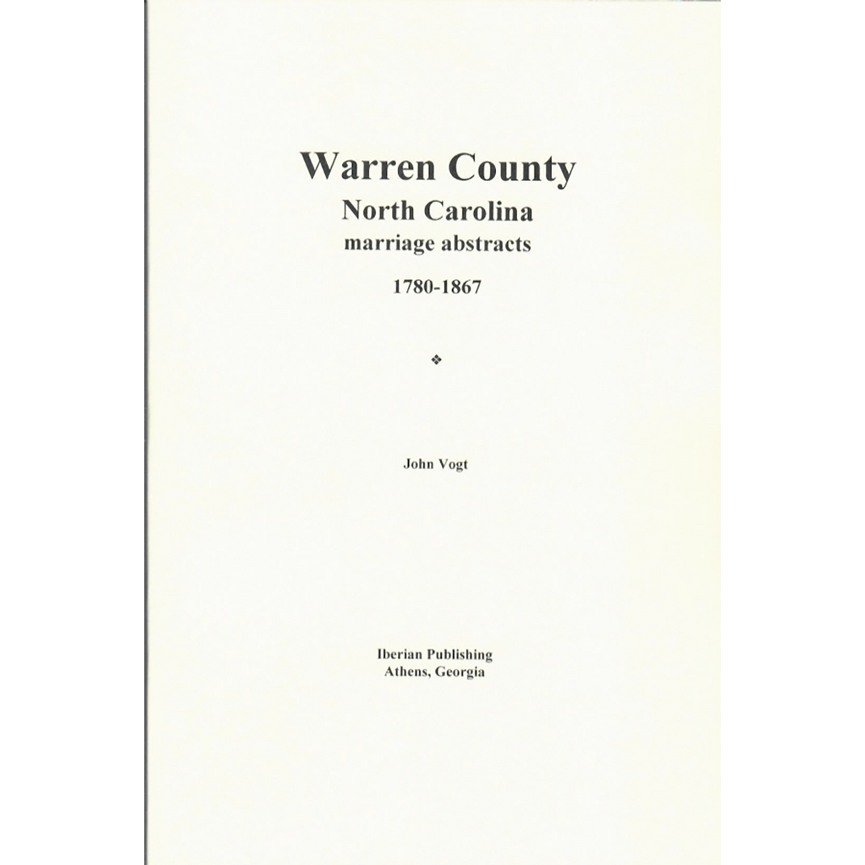 Warren County, North Carolina Marriage Abstracts 1780-1867