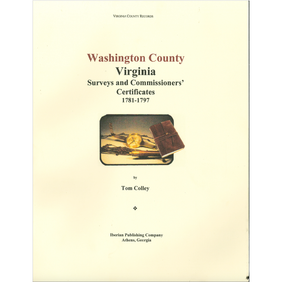 Washington County, Virginia Surveys and Commissioners, Certificates, 1781-1797