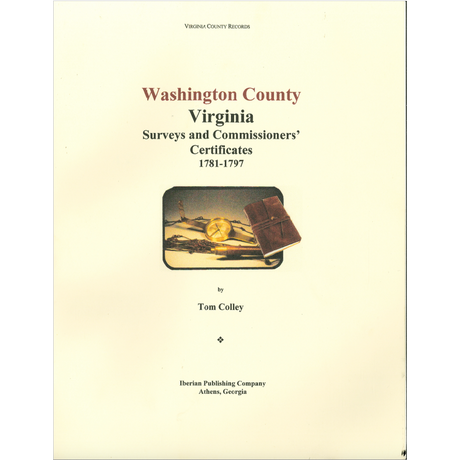 Washington County, Virginia Surveys and Commissioners, Certificates, 1781-1797