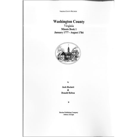 Washington County, Virginia Minute Book 1, January 1777-August 1784