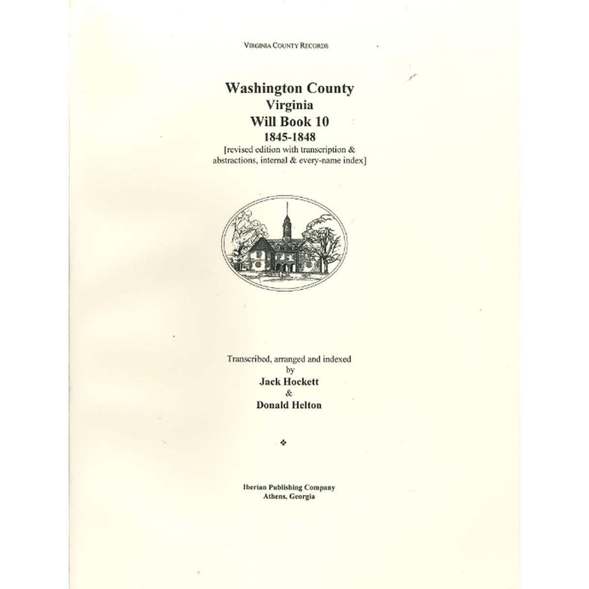 Washington County, Virginia Will Book 10, July 1845-3 February 1848
