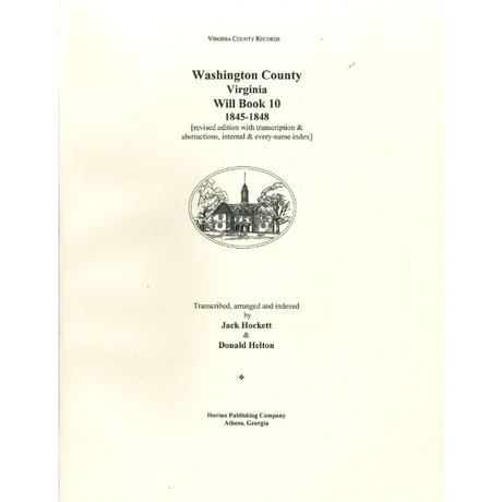 Washington County, Virginia Will Book 10, July 1845-3 February 1848