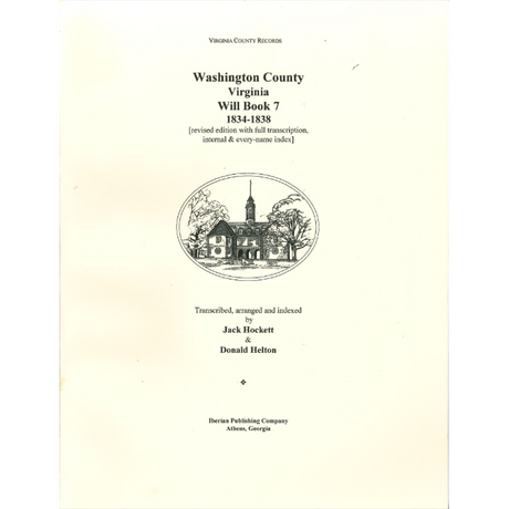 Washington County, Virginia Will Book 7, 1834-1838