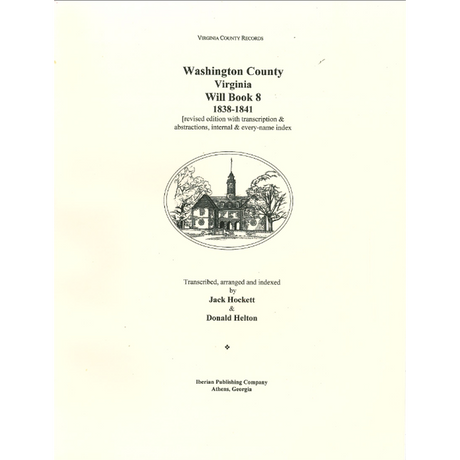 Washington County, Virginia Will Book 8, 1838-1841