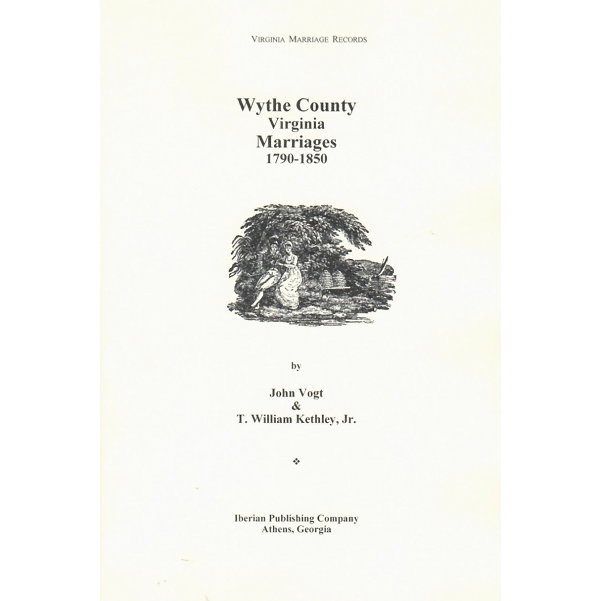 Wythe County, Virginia Marriages, 1790-1850