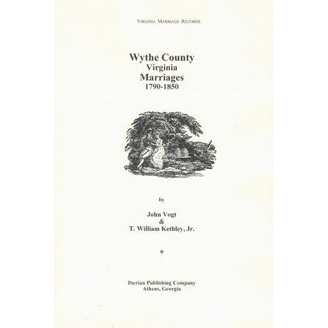 Wythe County, Virginia Marriages, 1790-1850