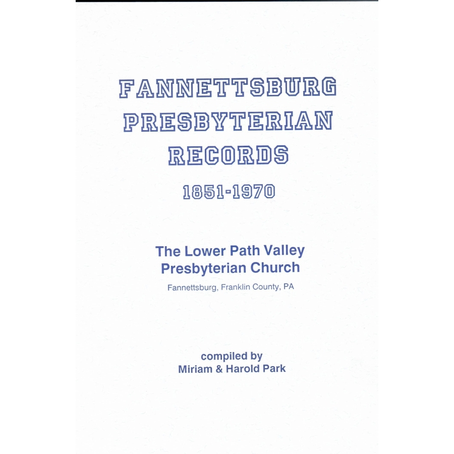 Fannettsburg Presbyterian Records, 1851-1970