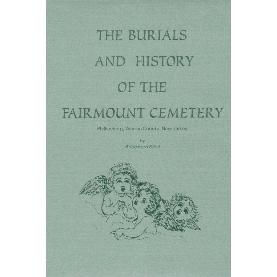 The Burials and History of the Fairmount Cemetery