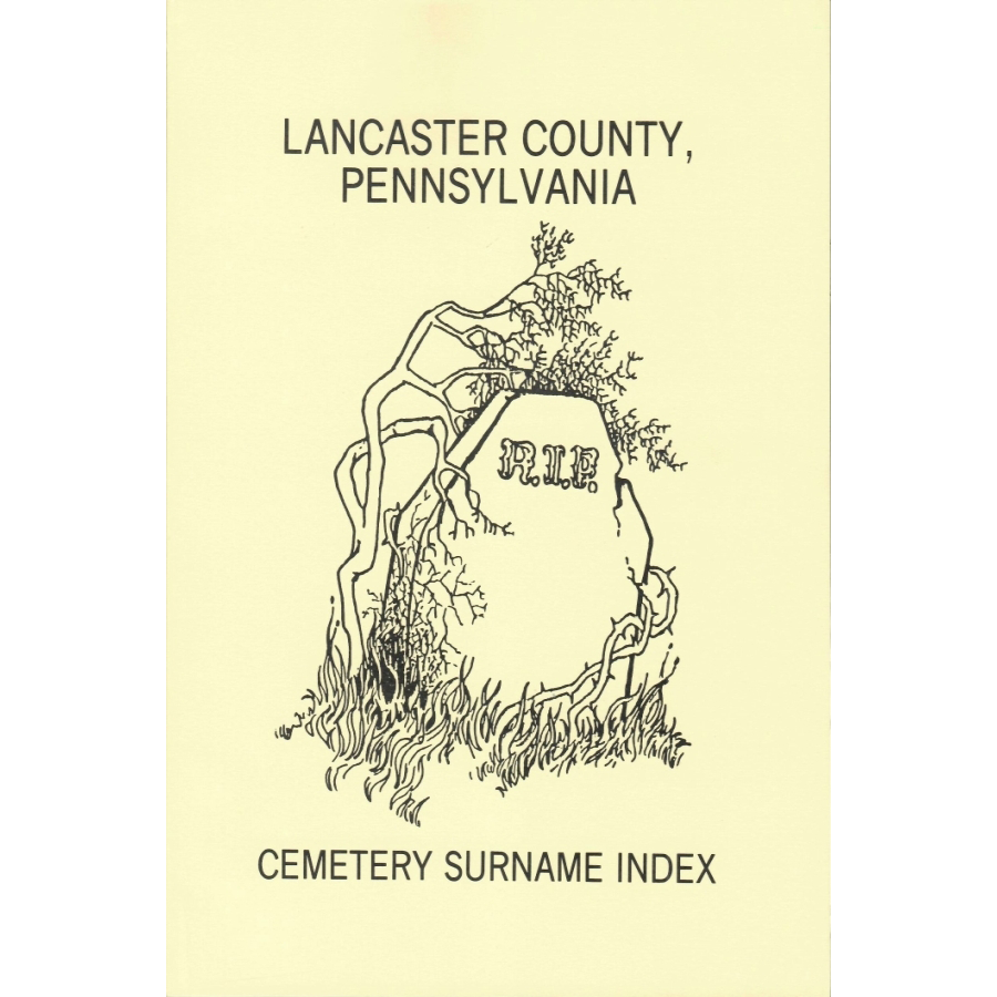 Lancaster County, Pennsylvania Cemetery Surname Index
