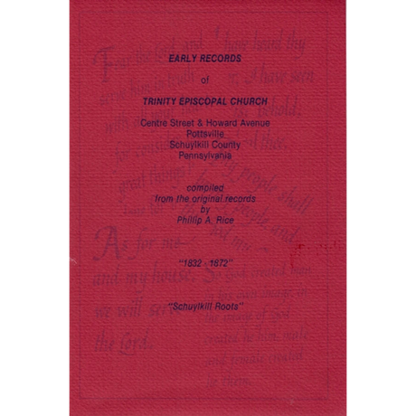 Early Records of Trinity Episcopal Church, Centre Street and Howard Avenue, Pottsville