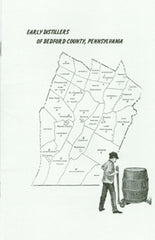 Early Distillers of Bedford County, Pennsylvania
