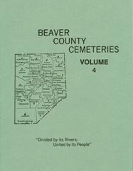 Beaver County, Pennsylvania Cemetery Records, Volume 4