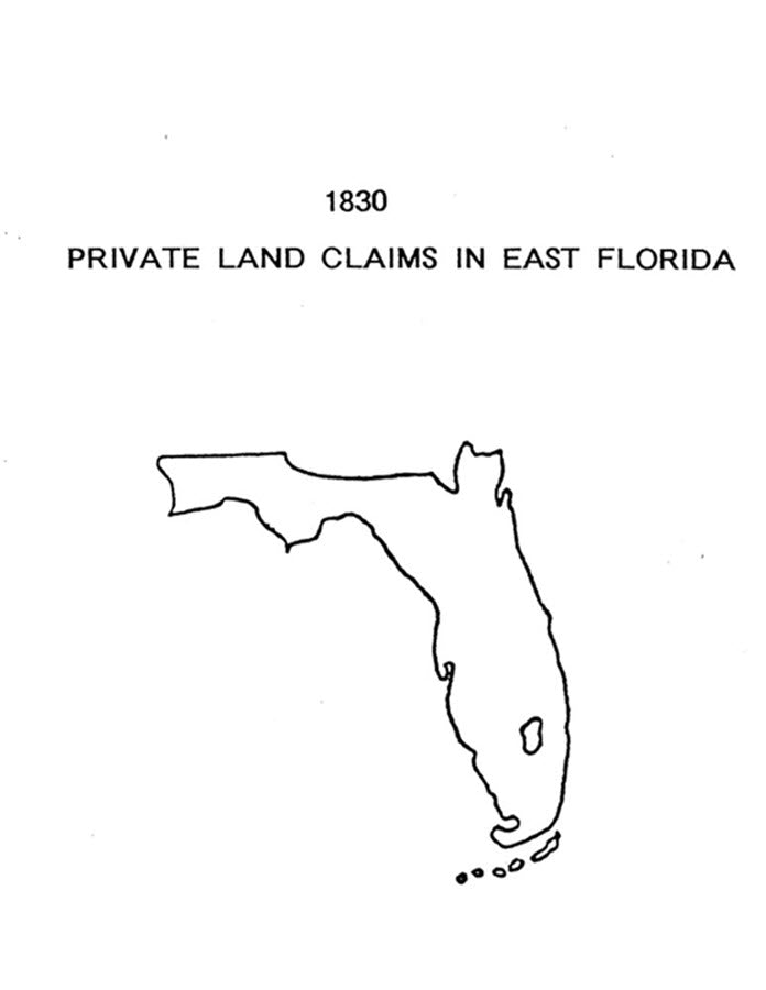 1830 Private Land Claims in East Florida