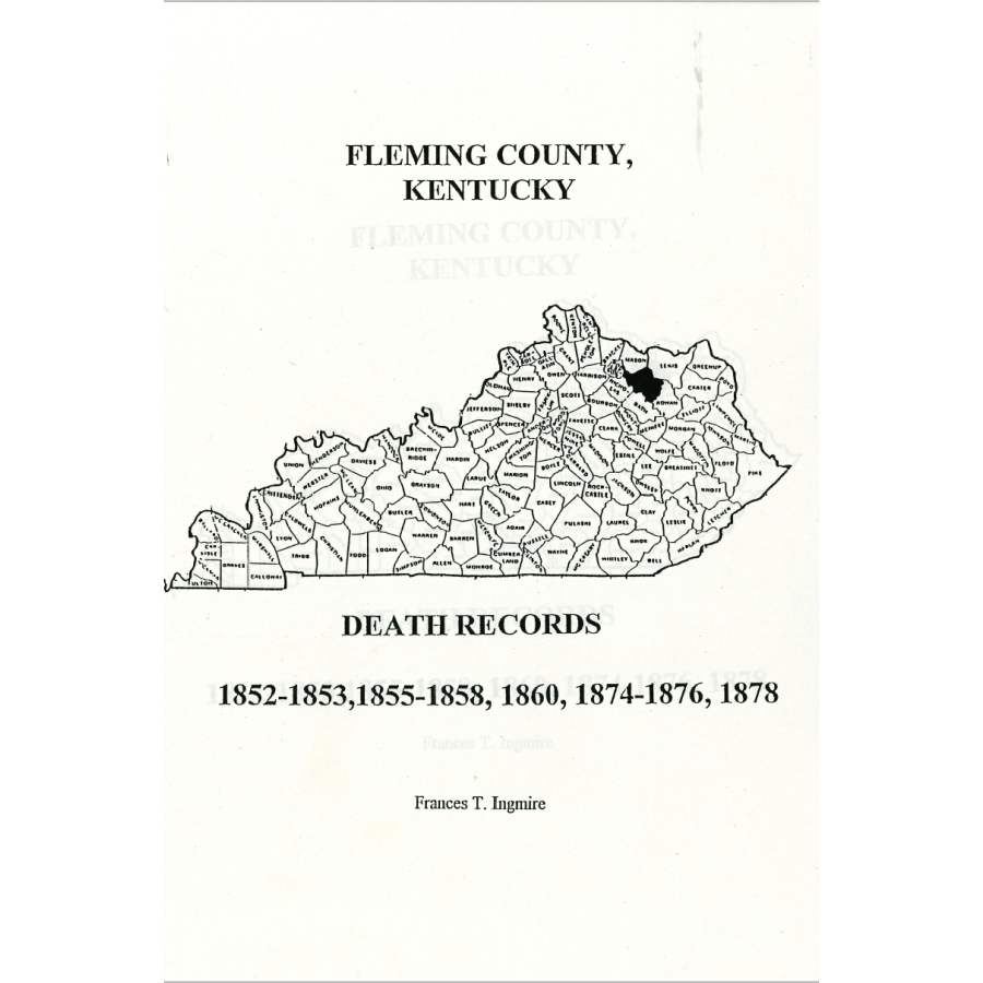Fleming County, Kentucky Death Records 1852-1853, 1855-1858, 1860, 1874-1876, 1878