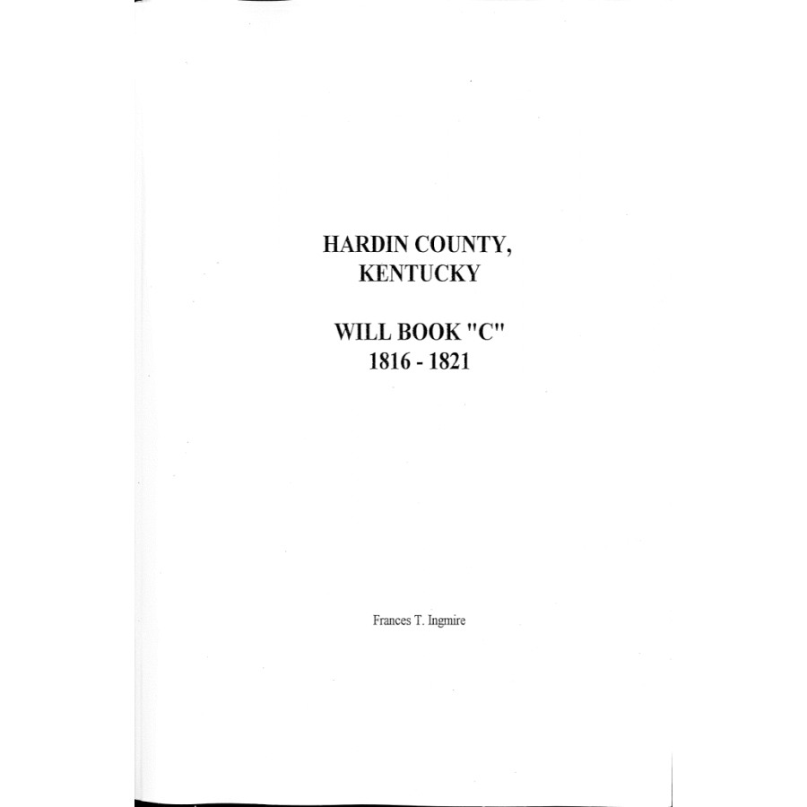 Hardin County, Kentucky Will Book "C" 1816-1821