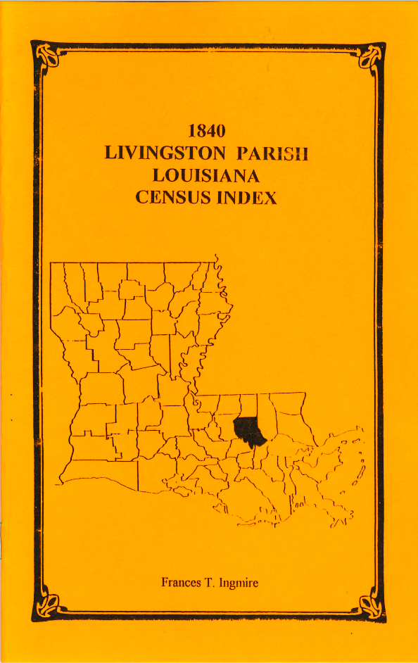 1840 Livingston Parish, Louisiana Census Index