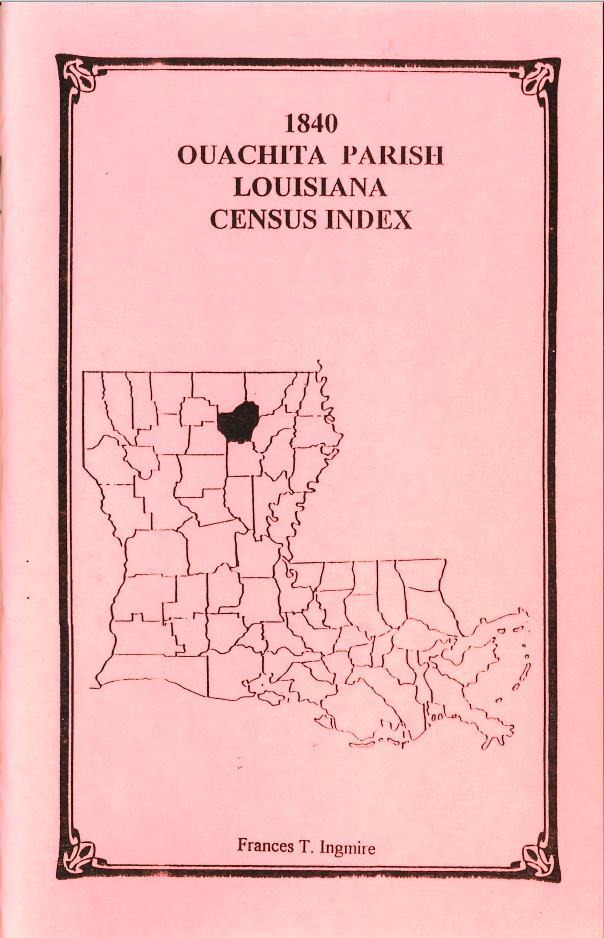 1840 Ouachita Parish, Louisiana Census Index