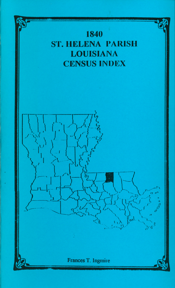 1840 St. Helena Parish, Louisiana Census Index