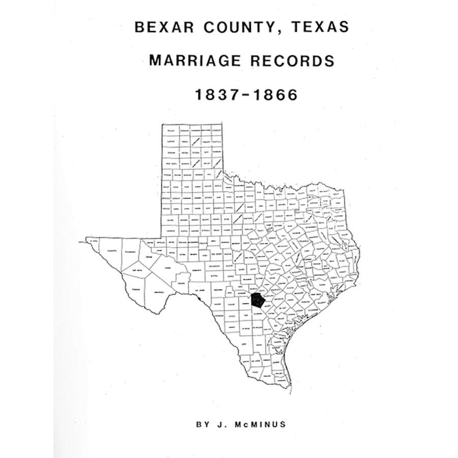 Bexar County, Texas Marriage Records 1837-1866