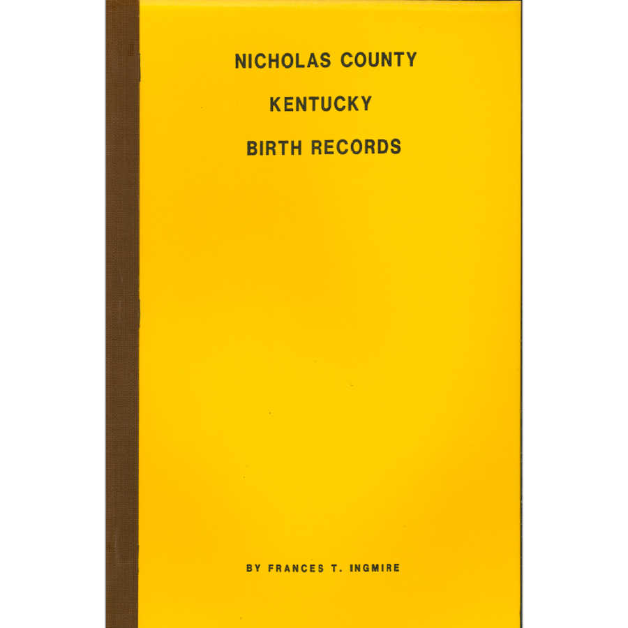 Nicholas County, Kentucky Birth Records 1852-1859, 1876 and 1878