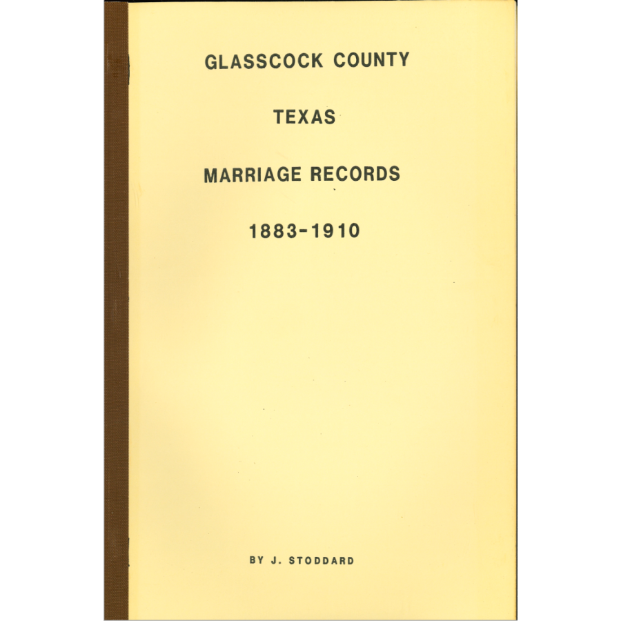 Glasscock County, Texas Marriage Records 1883-1910