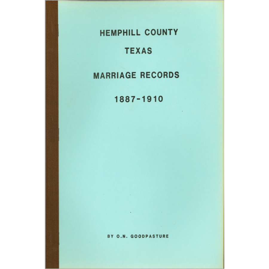 Hemphill County, Texas Marriage Records 1887-1910