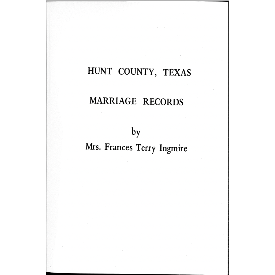 Hunt County, Texas Marriage Records 1846-1880