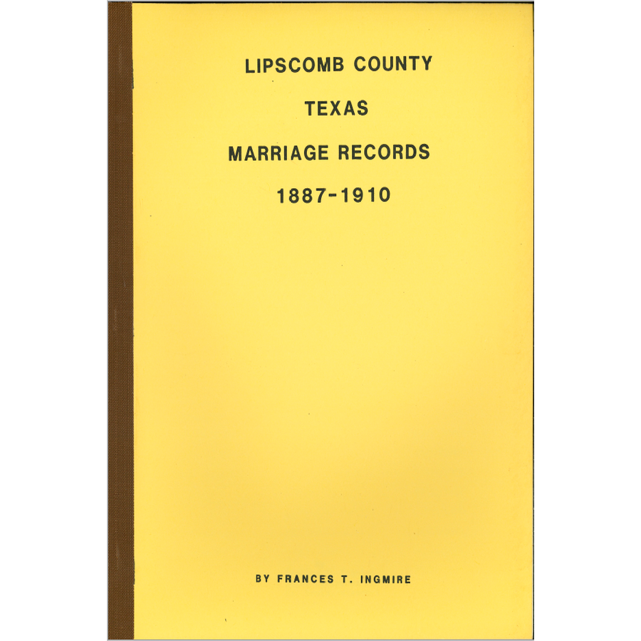 Lipscomb County, Texas Marriage Records 1887-1910