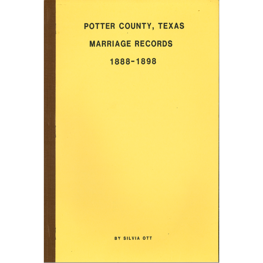 Potter County, Texas Marriage Records 1888-1898