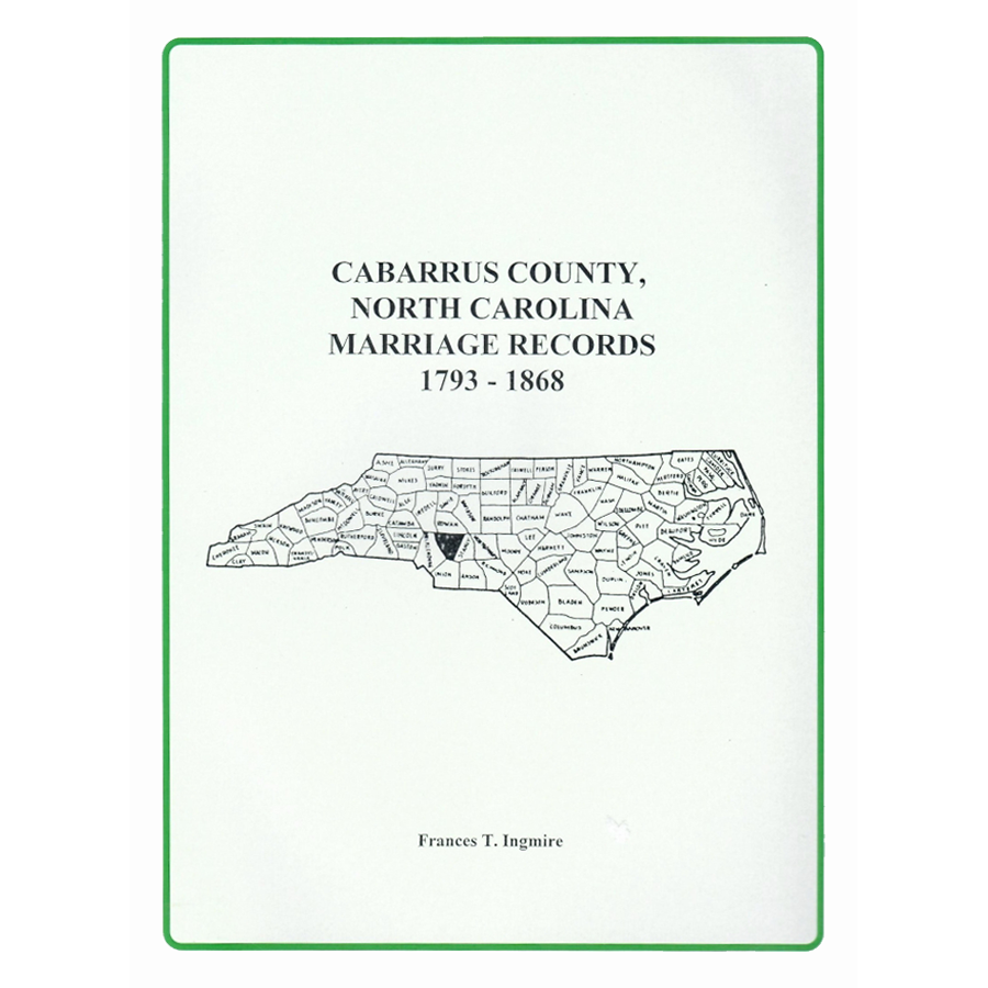 Cabarrus County, North Carolina Marriage Records, 1793-1868