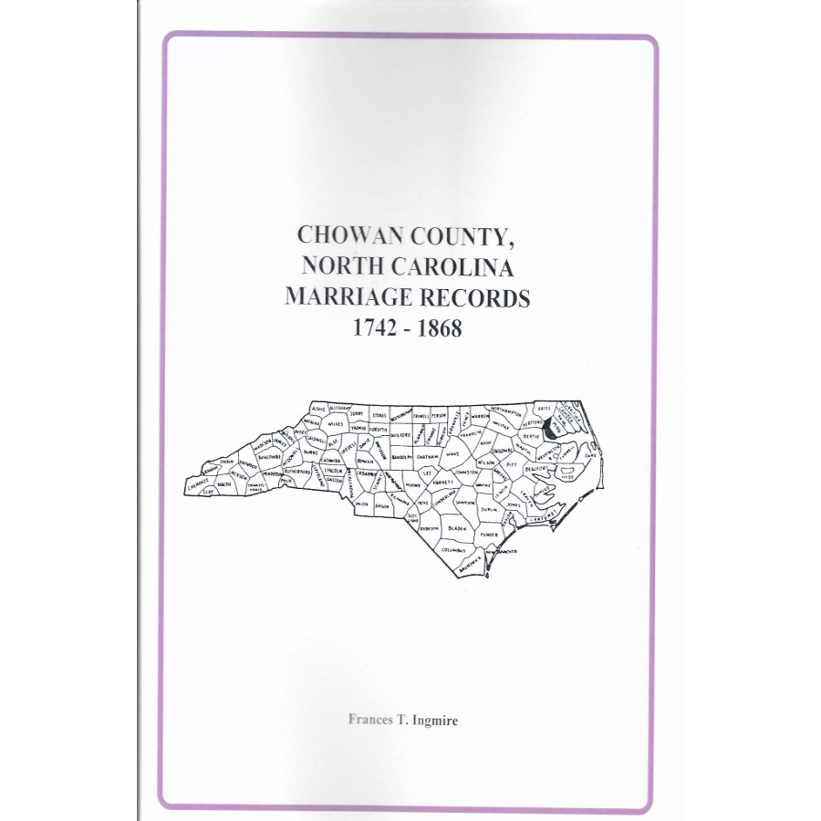 Chowan County, North Carolina Marriage Records, 1742-1868