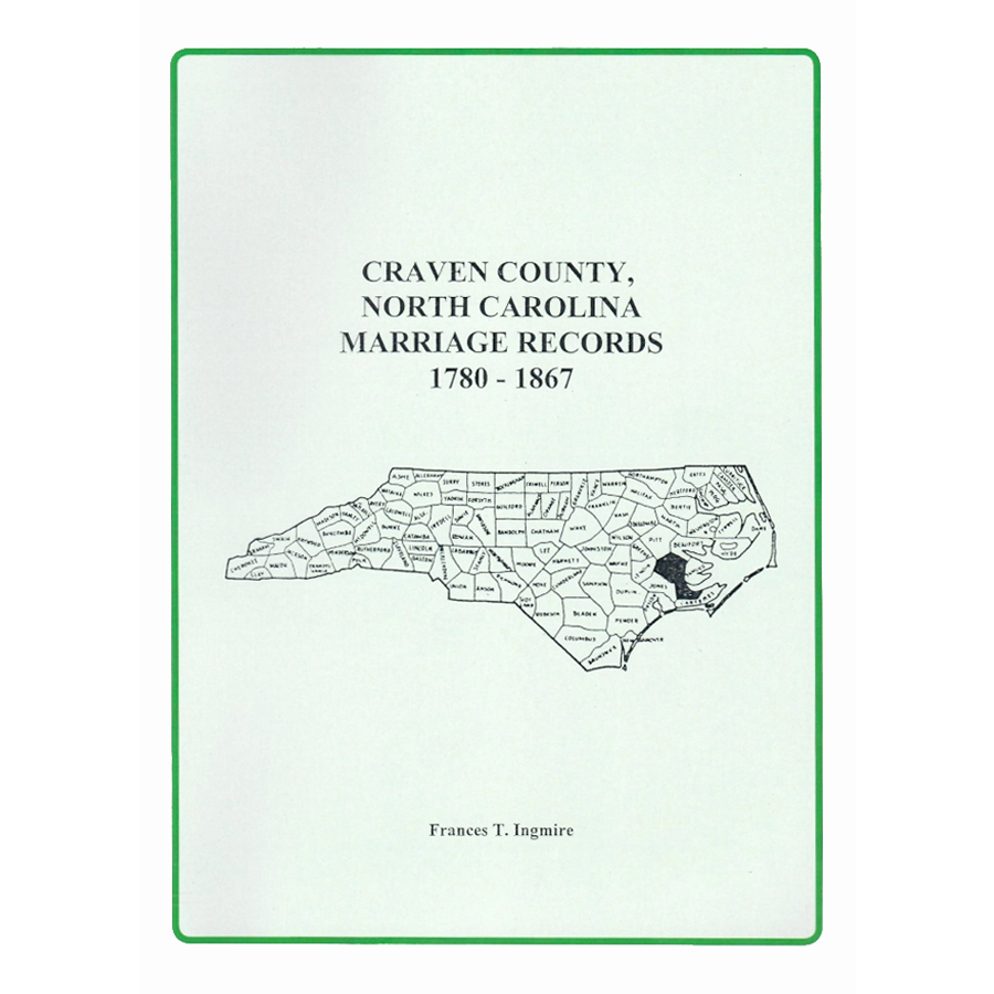 Craven County, North Carolina Marriage Records, 1780-1867