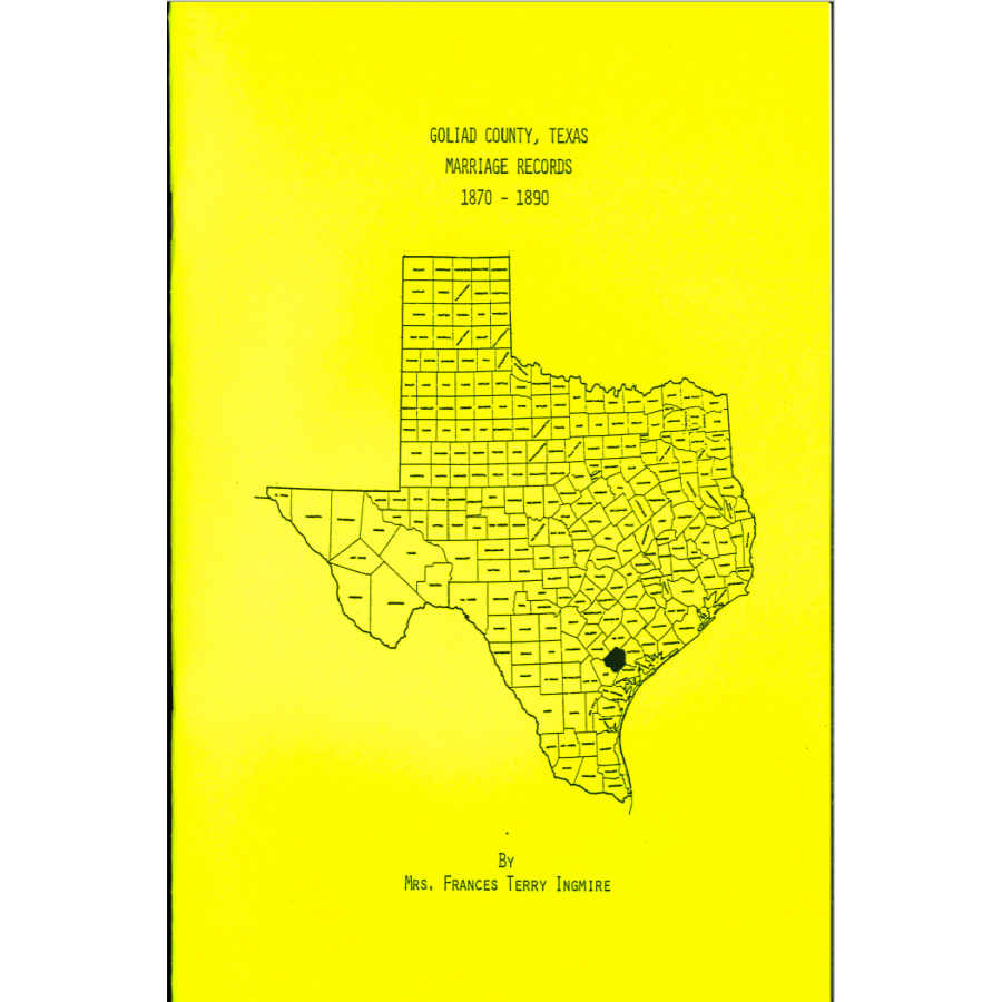 Goliad County, Texas Marriage Records 1870-1890