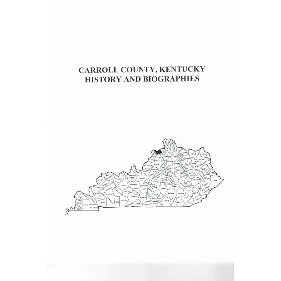 Carroll County, Kentucky History and Biographies