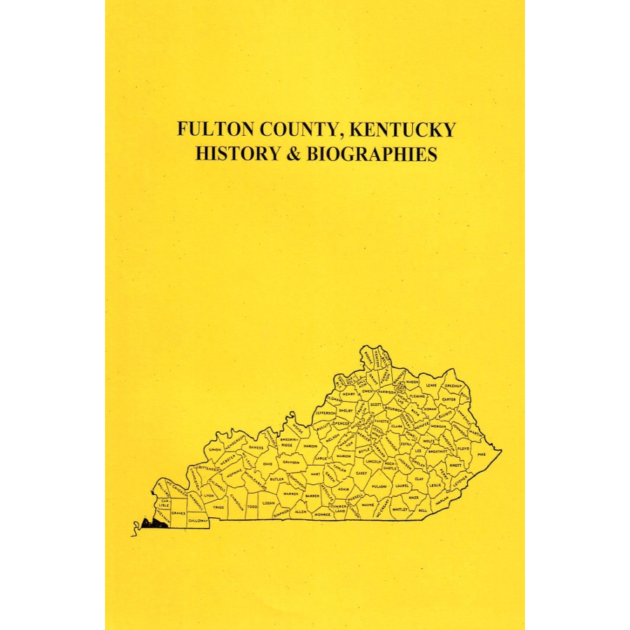 Fulton County, Kentucky History and Biographies