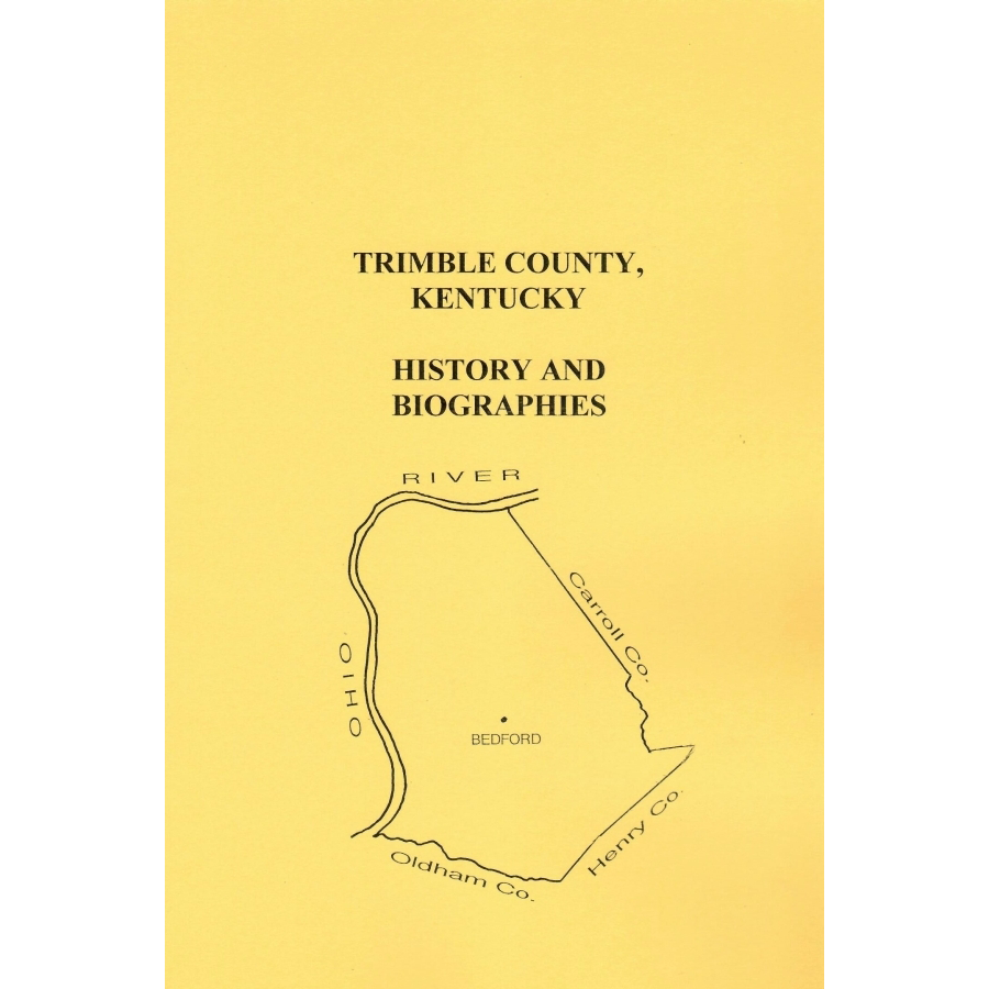 Trimble County, Kentucky History and Biographies