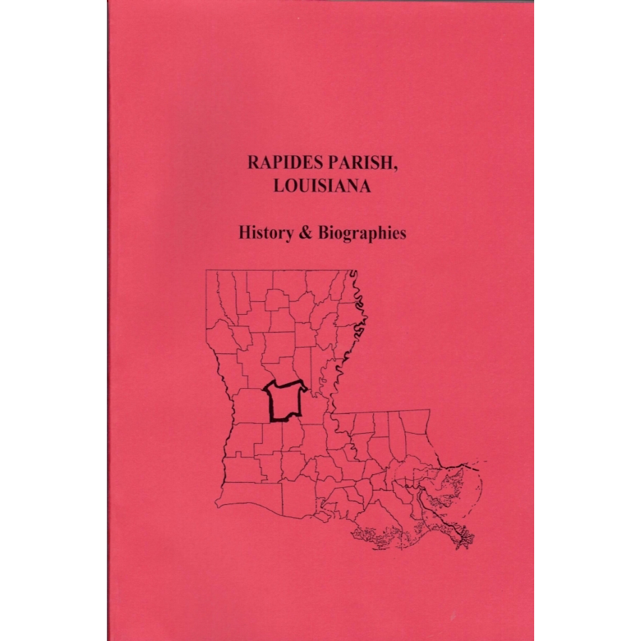 Rapides Parish, Louisiana History and Biographies