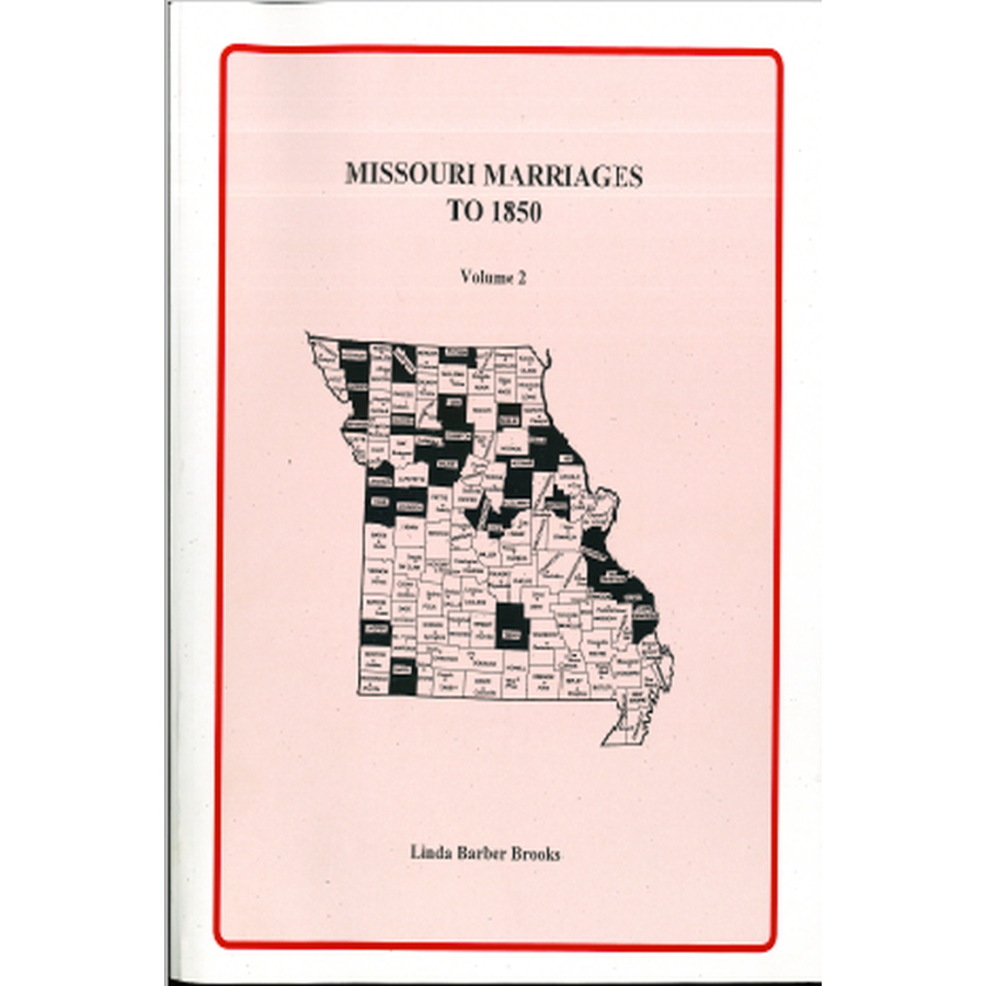 Missouri Marriages to 1850, Volume 2