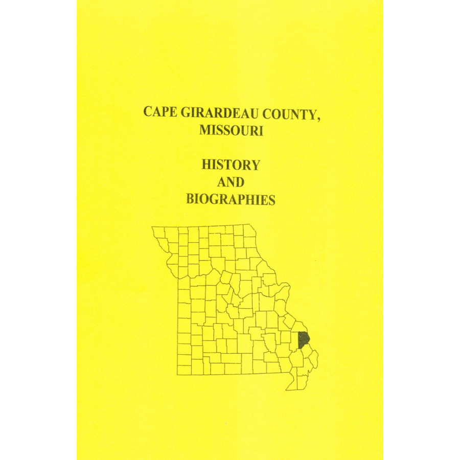 Cape Girardeau County, Missouri History and Biographies