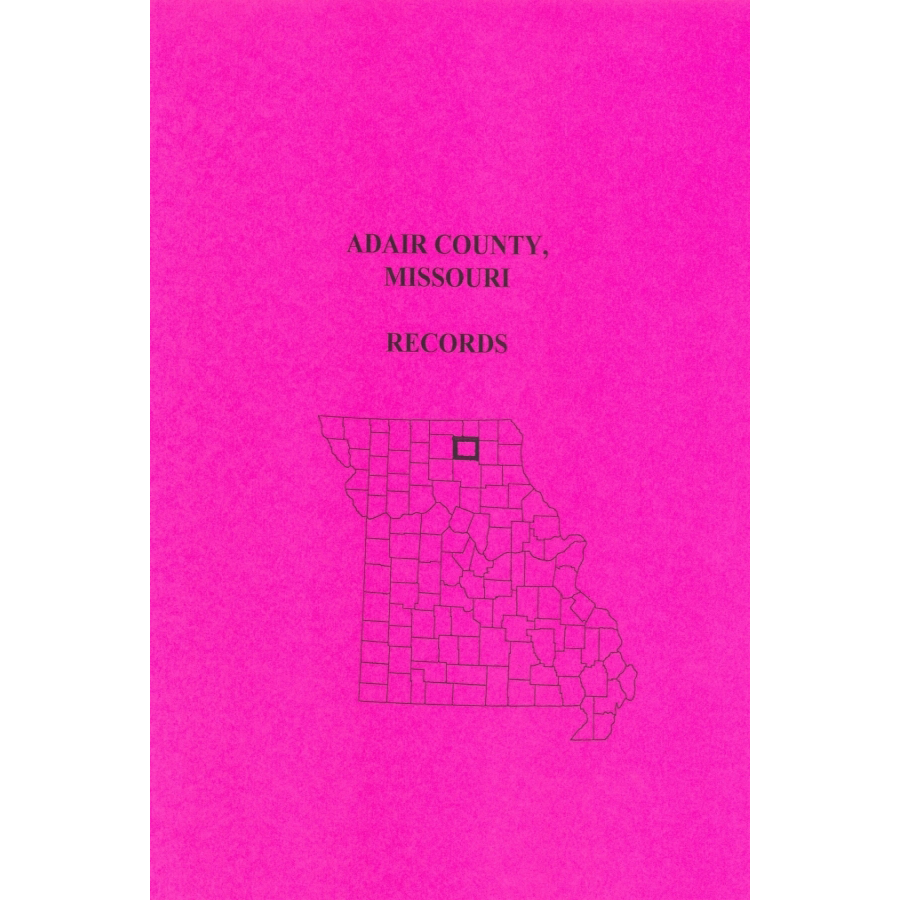 Adair County, Missouri Records