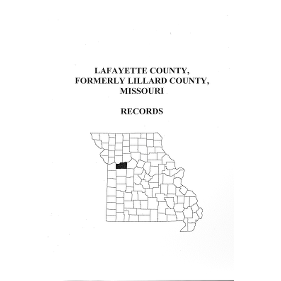 Lafayette County, formerly Lillard County, Missouri Records