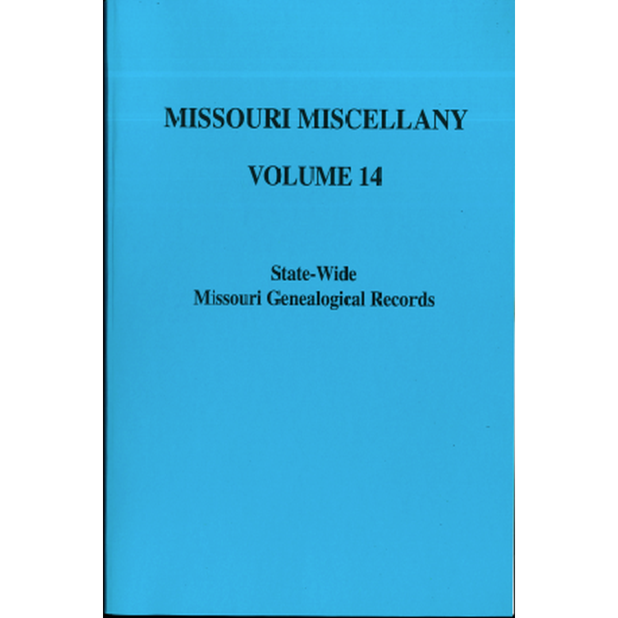 Missouri Miscellany: Volume 14