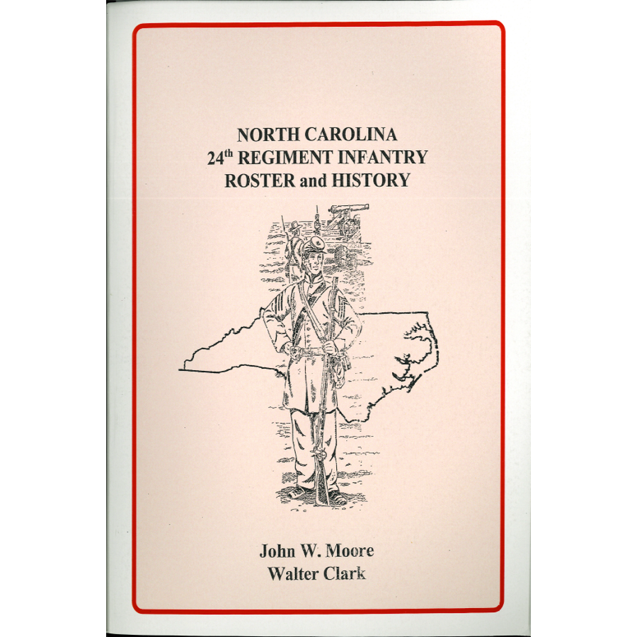 North Carolina 24th Regiment Infantry Roster and History