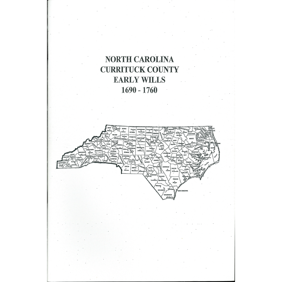 Currituck County, North Carolina Wills 1690-1760