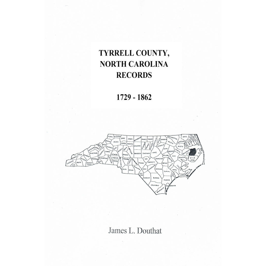 Tyrrell County, North Carolina Records 1729-1862