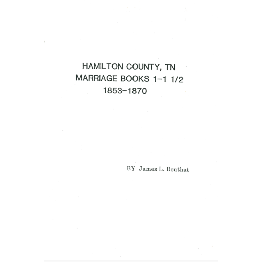 Hamilton County, Tennessee Marriage Book 1, 1853-1870