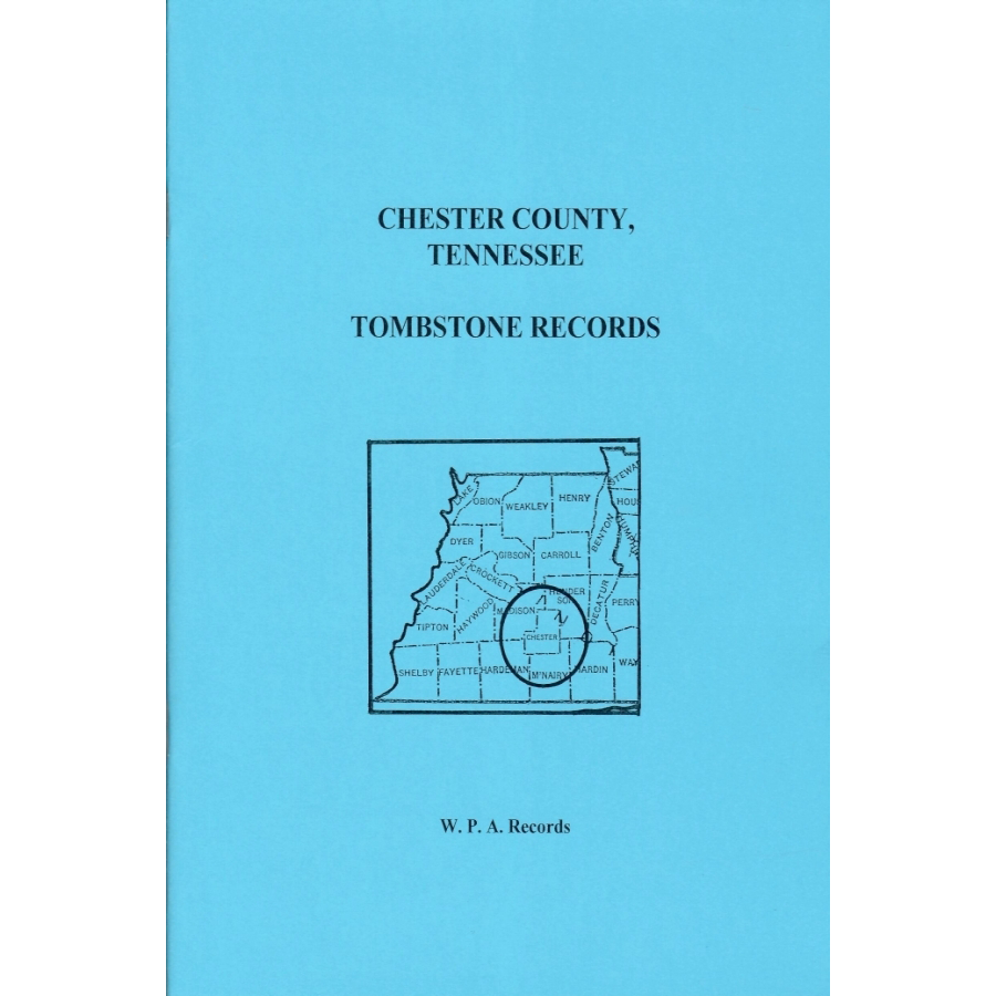 Chester County, Tennessee Tombstone Records