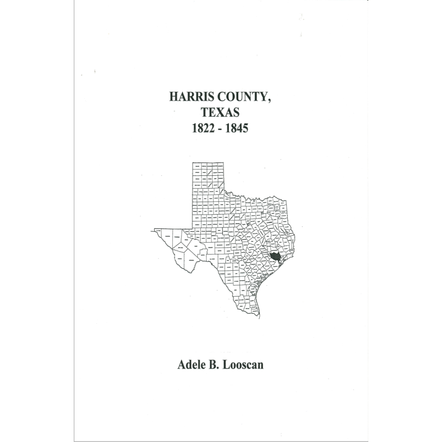 Harris County, Texas 1822-1845