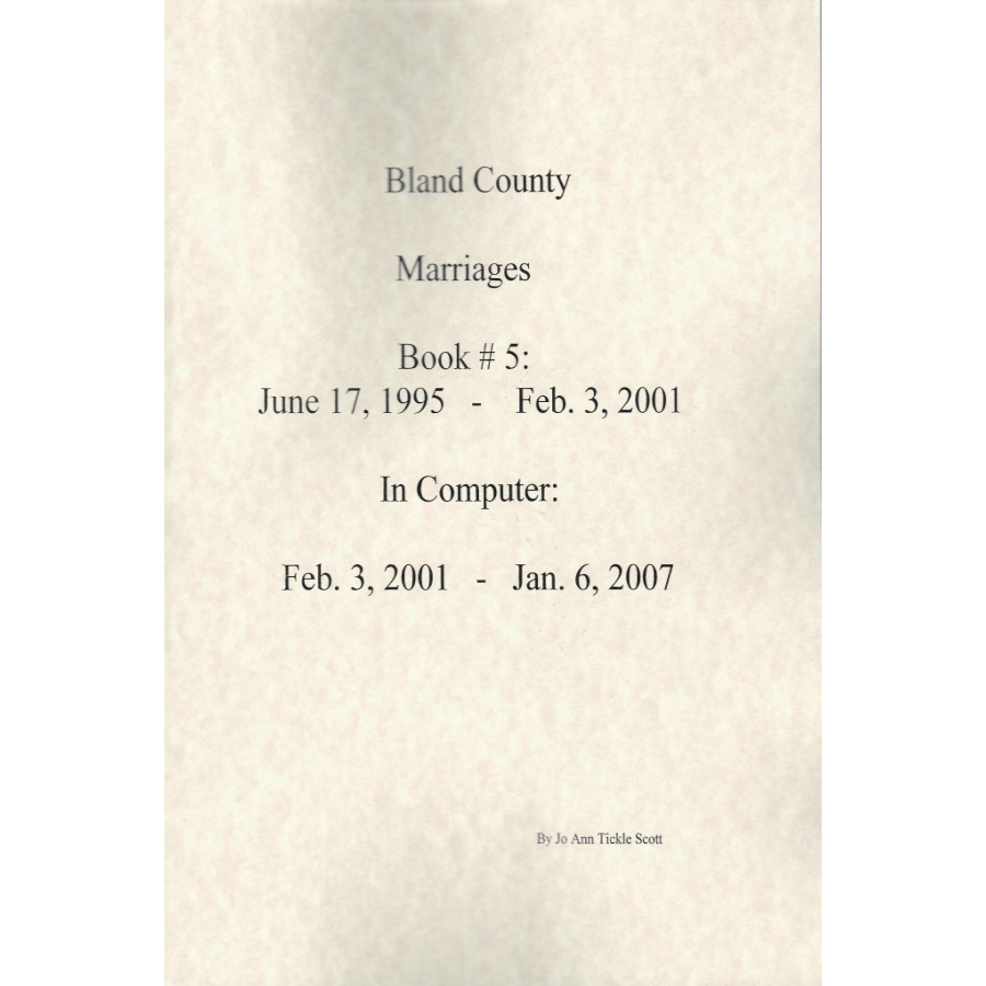 Bland County, Virginia Marriages, Volume 5, 1995-2007